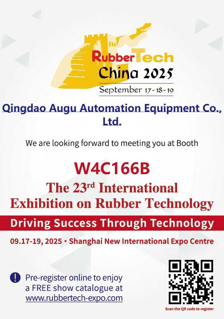 Tugann Augu Automation cuireadh duit chuig 2025 RubberTech China